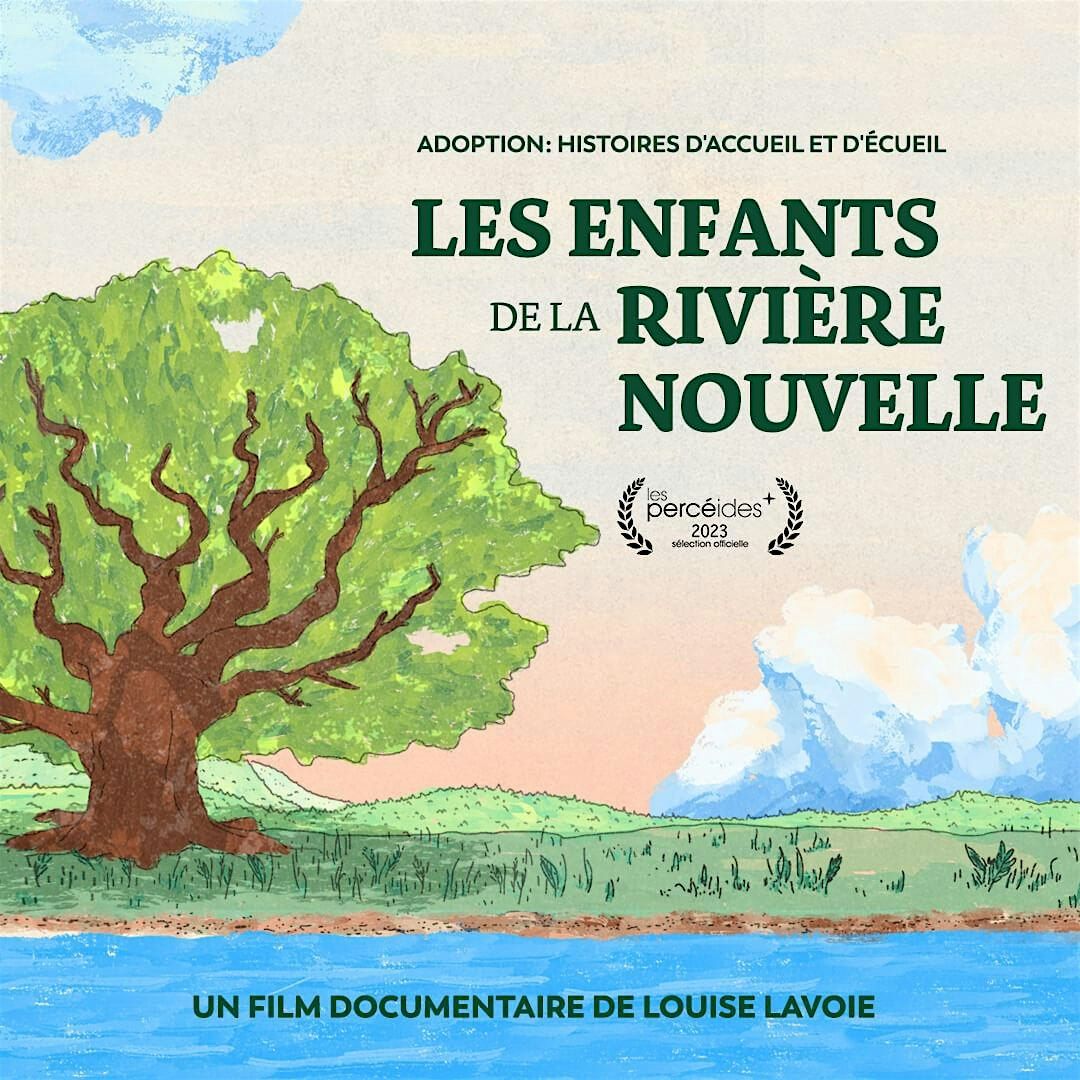 Projection du documentaire Les enfants de la rivi\u00e8re nouvelle