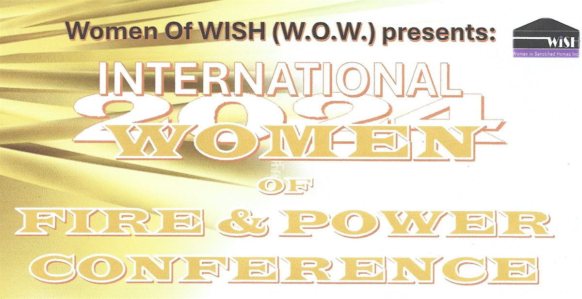 WOMEN OF FIRE & POWER INTERNATIONAL CONFERENCE