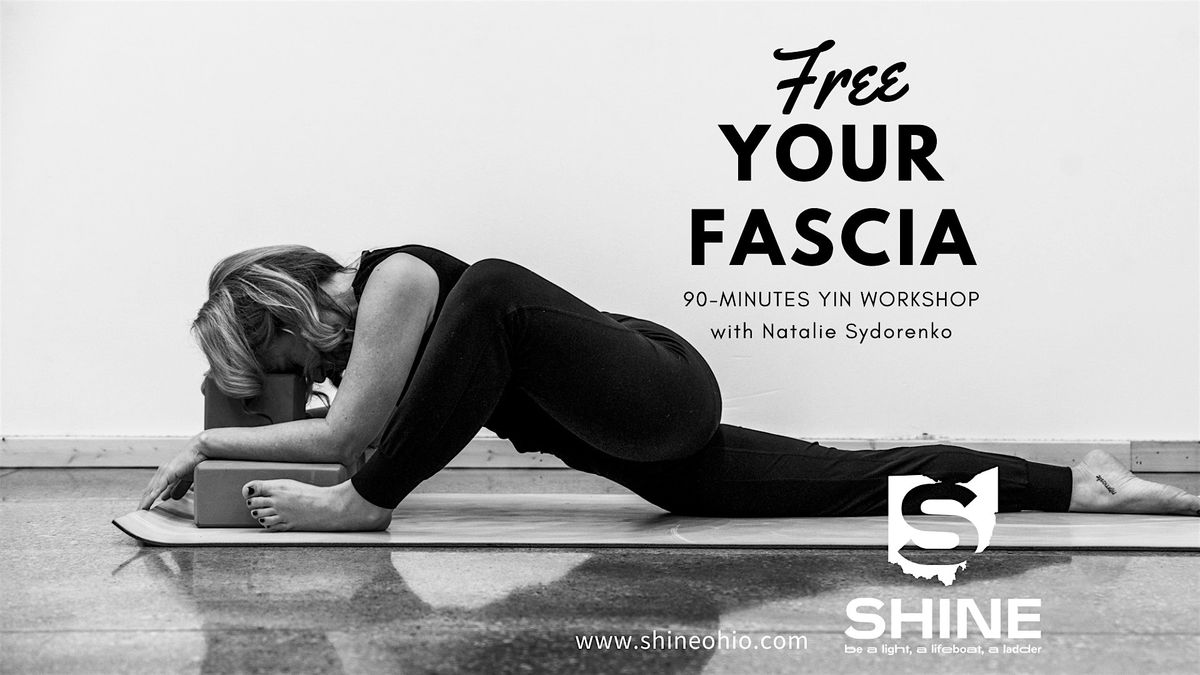 YIN: Free Your Fascia