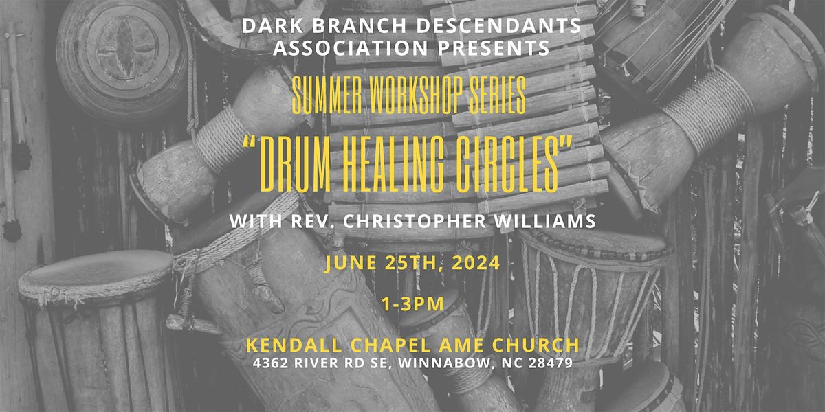 Drum Healing Circles with Rev. Christopher Williams