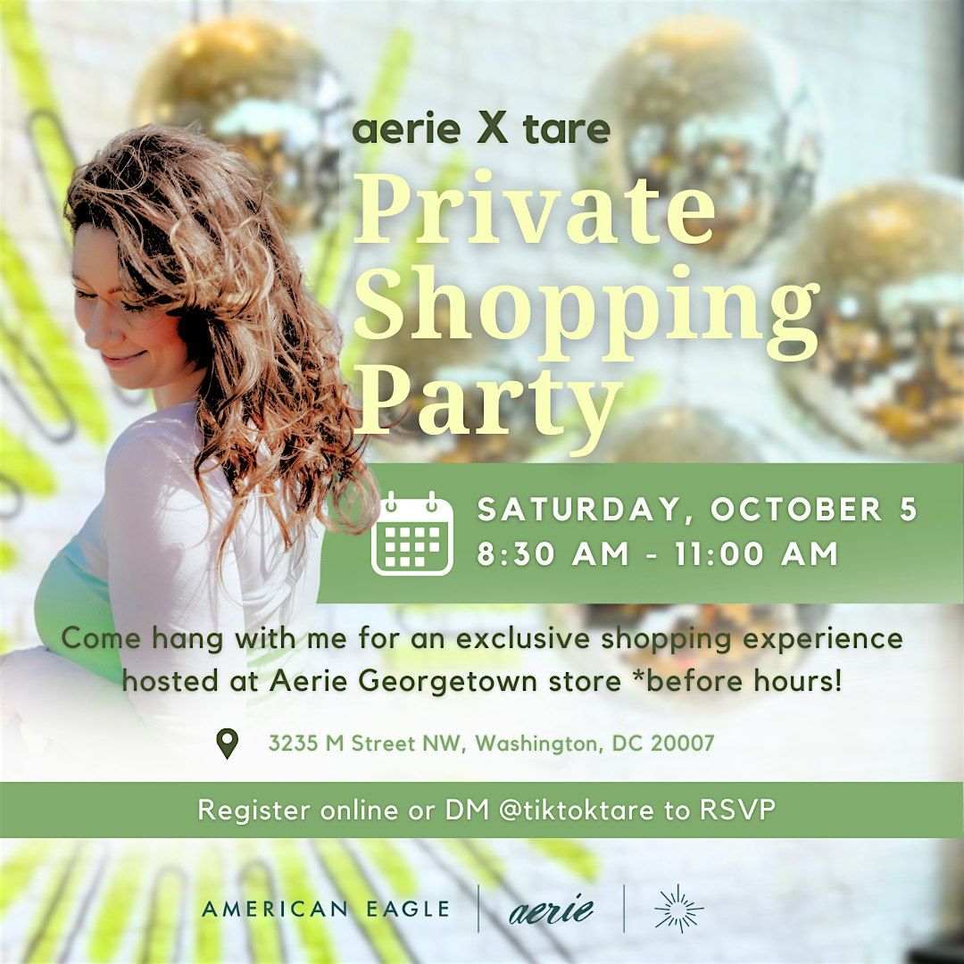 TIKTOKTARExAERIE PRIVATE SHOPPING EVENT