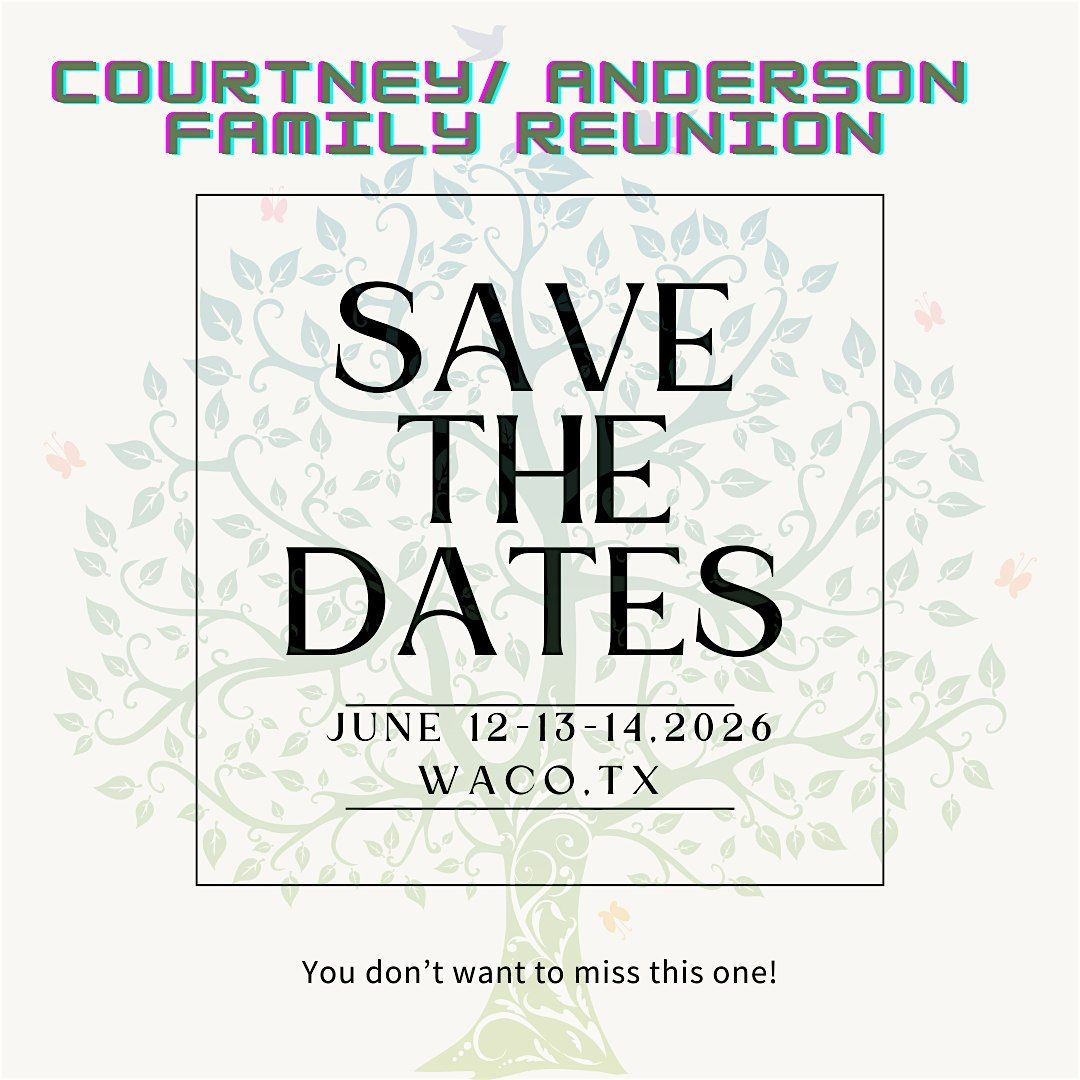 Courtney\/Anderson Family Reunion