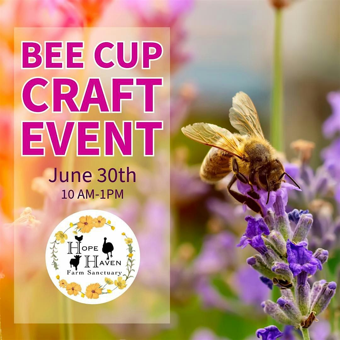 Bee Cup Craft Event