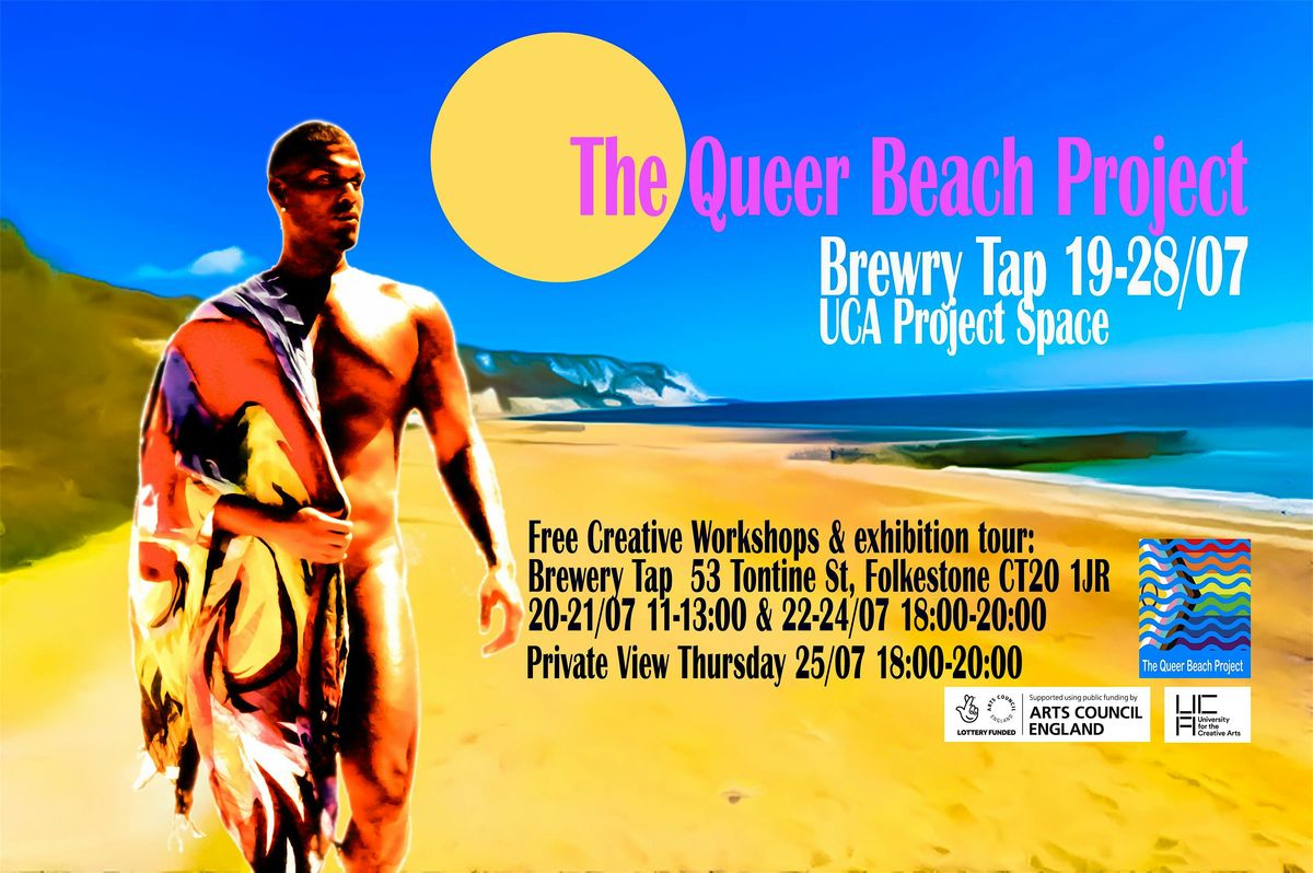 The Queer Beach exhibition & workshops @ Brewery Tap - Folkstone
