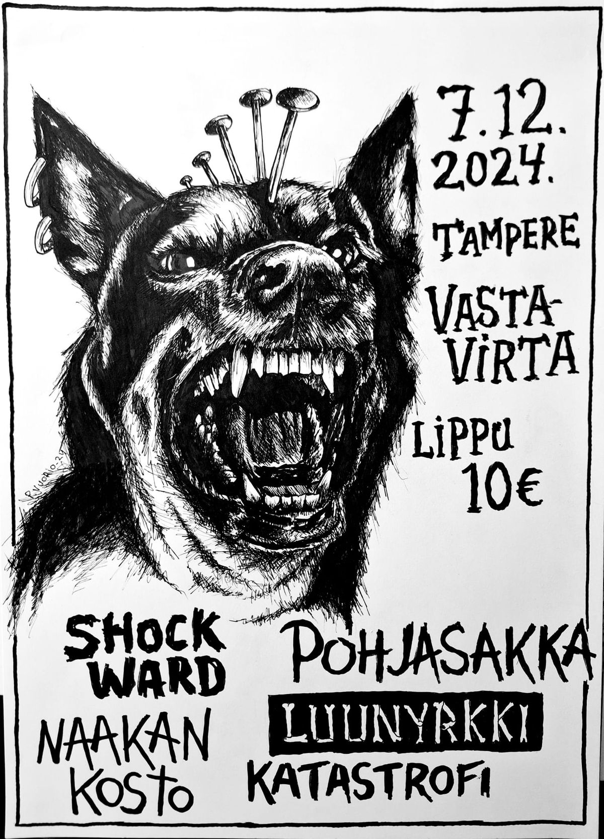 Pohjasakka, Shock Ward, Naakan kosto, Luunyrkki, Katastrofi @ Vastavirta