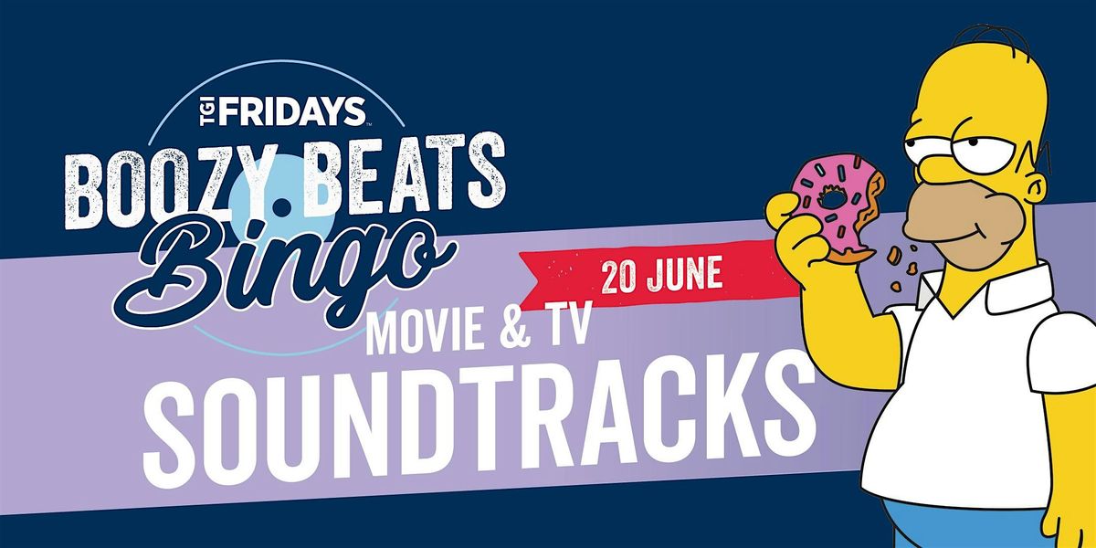 BEATS BINGO - Movie & TV Soundtracks [SUNSHINE PLAZA] at TGI Fridays