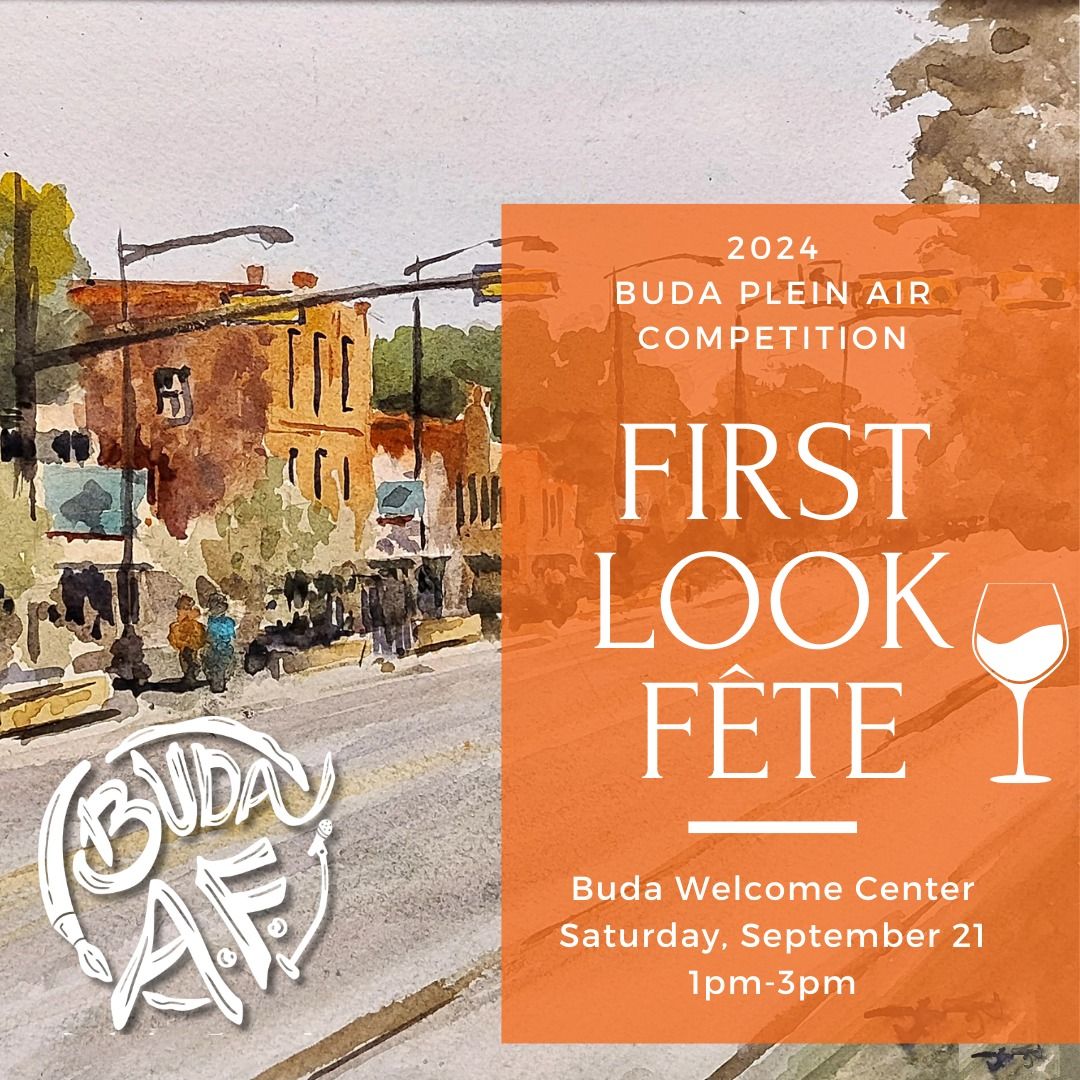 First Look F\u00eate - Buda Arts Festival Exclusive Event