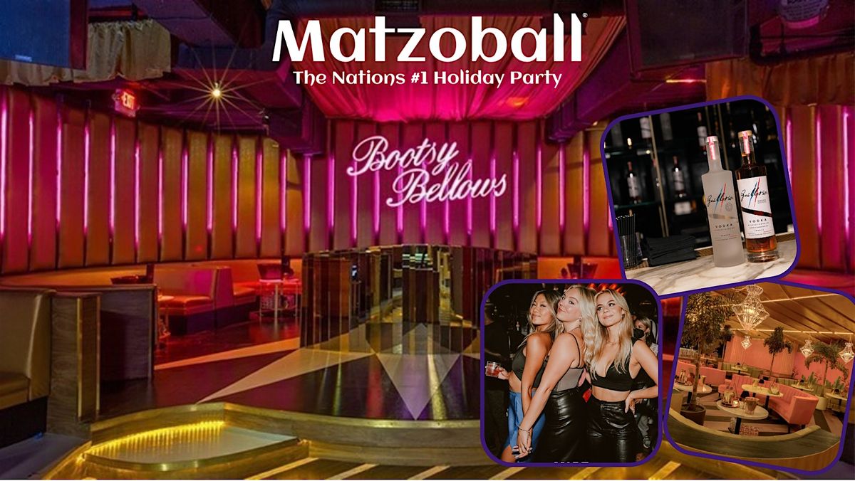 MATZOBALL\u00aeLOS ANGELES XMAS EVE ages 21-49 December 24, 2024