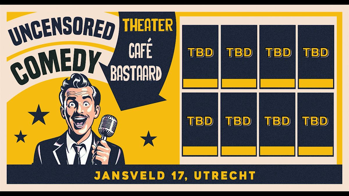 Stand-Up @ Theater Caf\u00e9 Bastaard