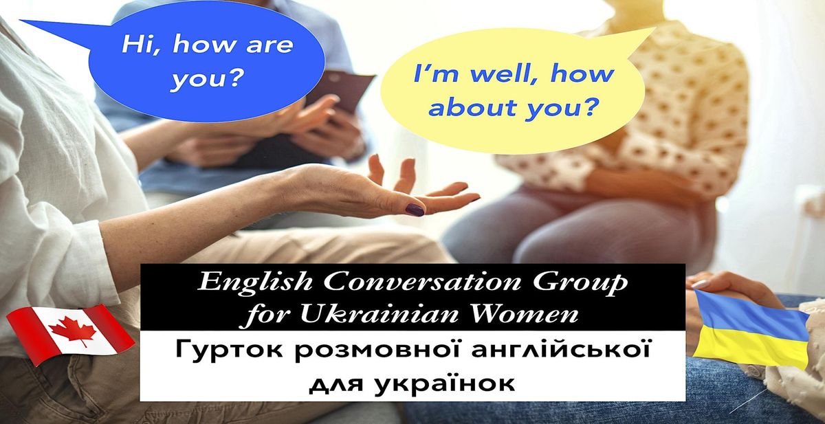 English Conversation Group for Ukrainian Women