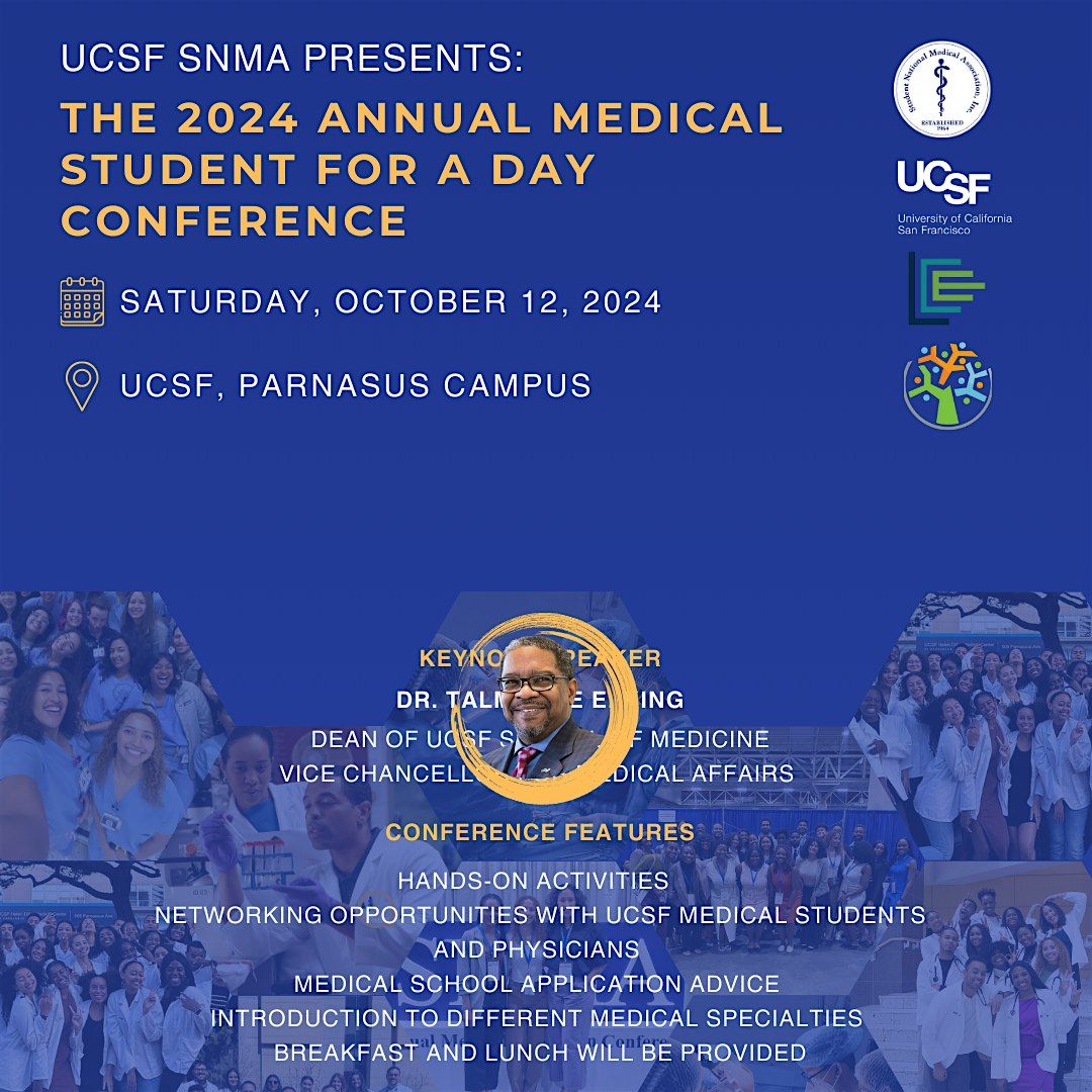 UCSF SNMA Medical Student for a Day Conference 2024