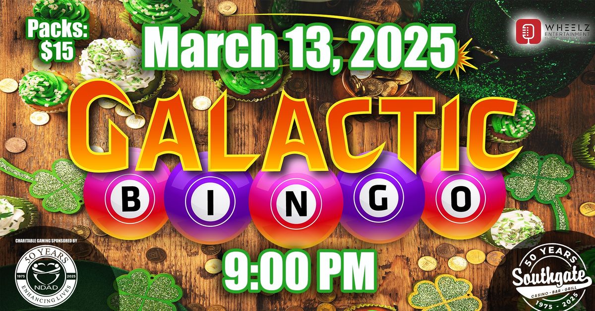 March Galactic Bingo @ Southgate