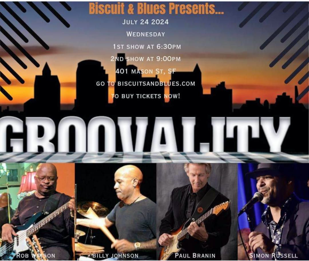 Groovality Plays Biscuits and Blues 