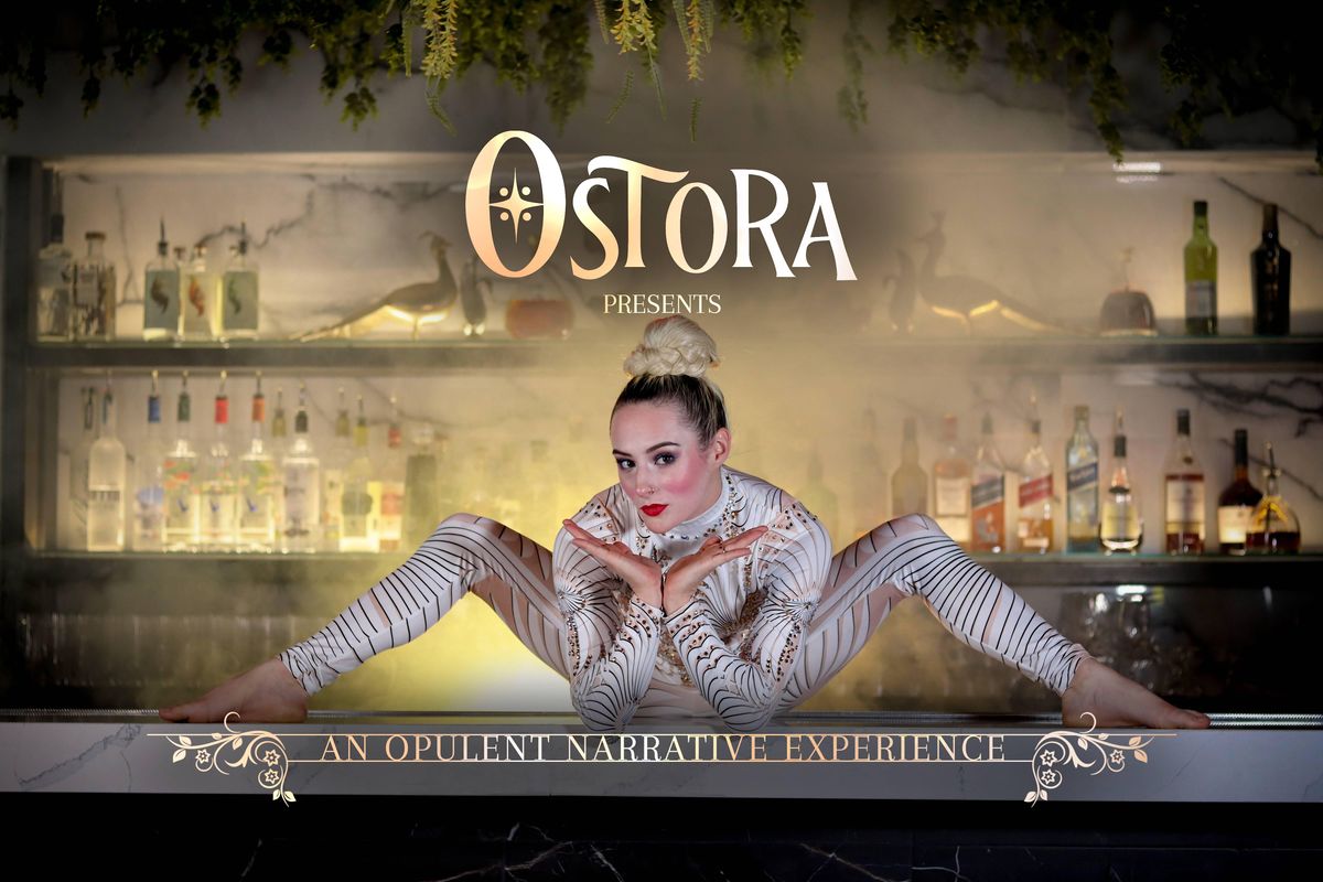 Ostora - An Opulent Narrative Show & Dinner Experience
