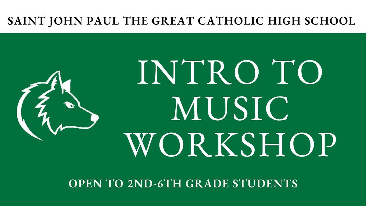 Intro to Music Workshop for 2nd-6th Grade Students