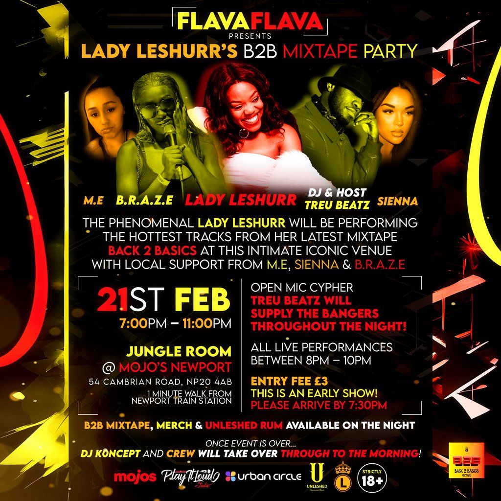 Flava Flava Presents Lady Leshurr's B2B Mixtape Party