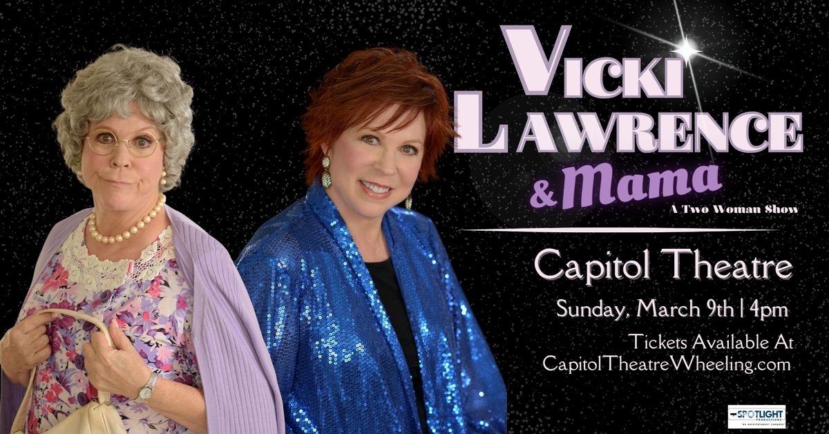 Vicki Lawrence and Mama: A Two Woman Show