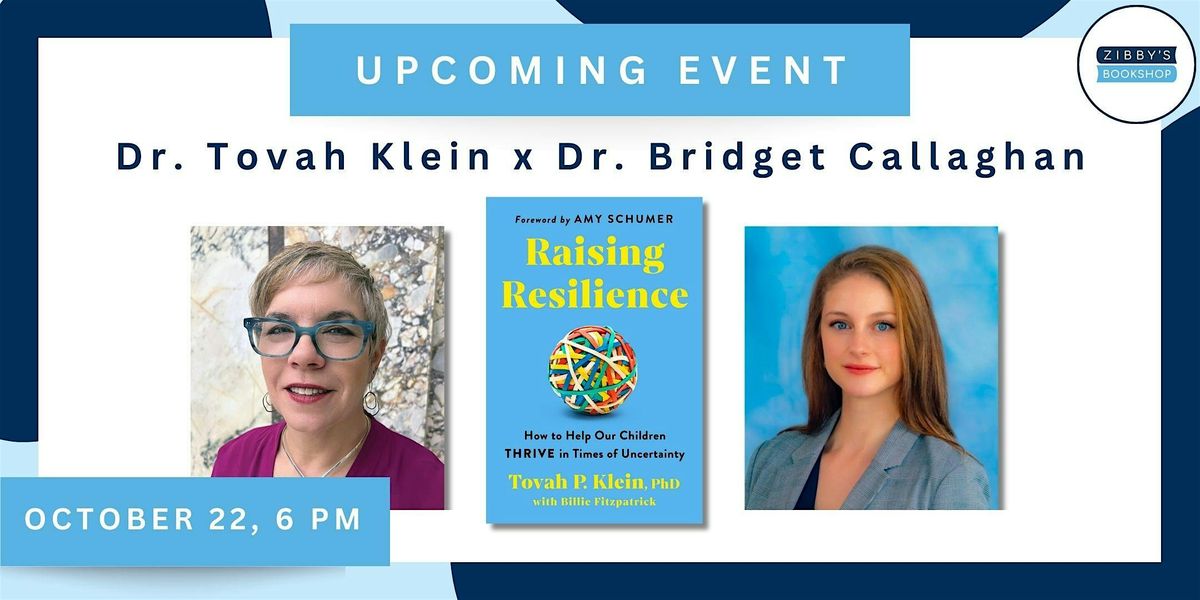 Author event! Dr. Tovah Klein x Dr. Bridget Callaghan