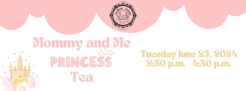 Mommy and Me Princess Tea