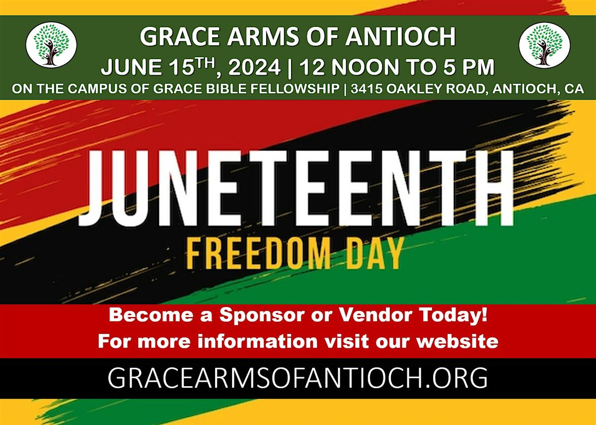 JUNETEENTH FREEDOM DAY GRACE ARMS OF ANTIOCH - FREE EVENT