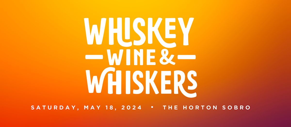Whiskey, Wine & Whiskers