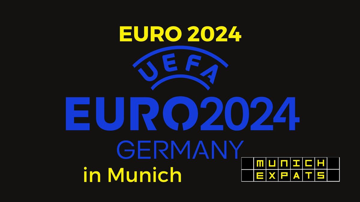Euro 2024 in Munich