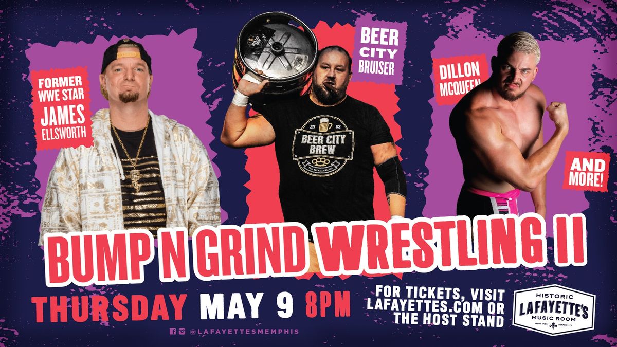 MAY 9 | Bump N Grind Wrestling 2