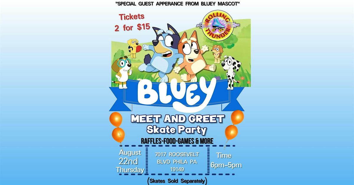 Bluey Meet & Greet Skate Party