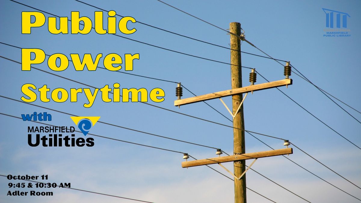 Public Power Storytime with Marshfield Utilities