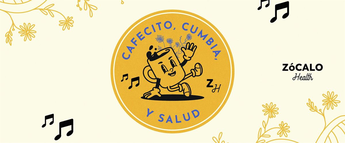 Cafecito, Cumbia & Salud