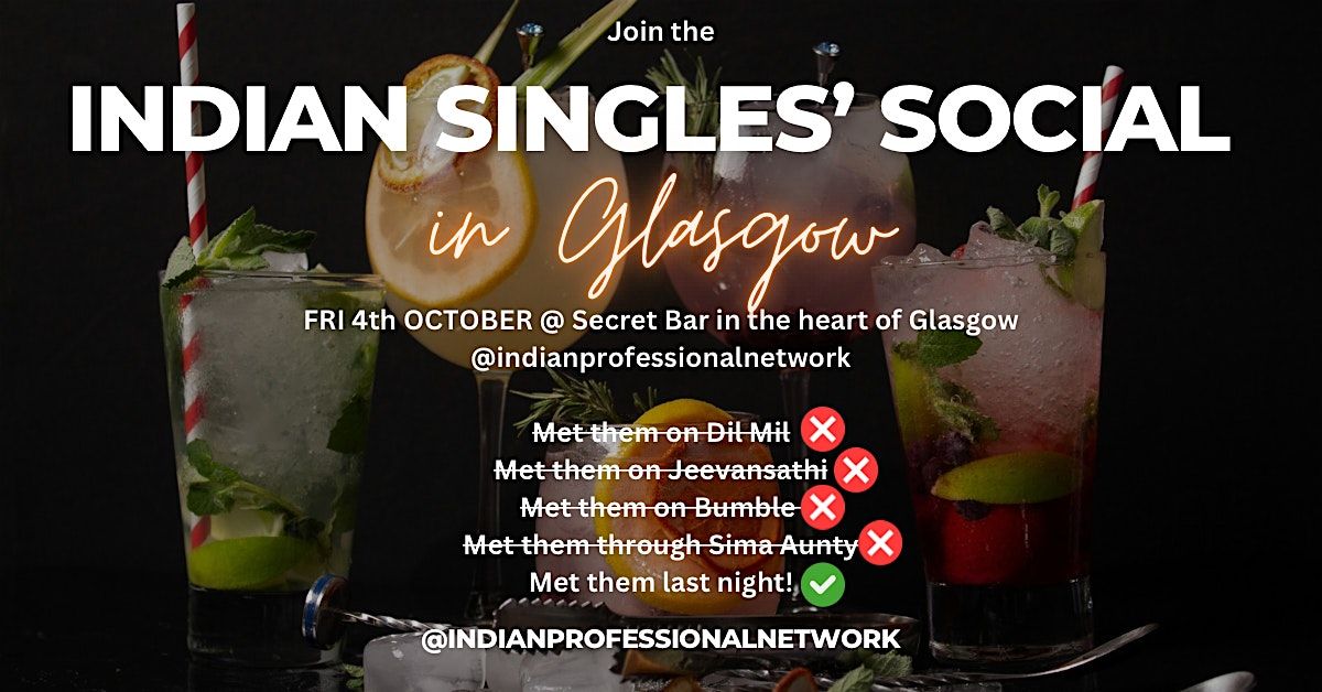 Indian Singles\u2019 Social - Glasgow