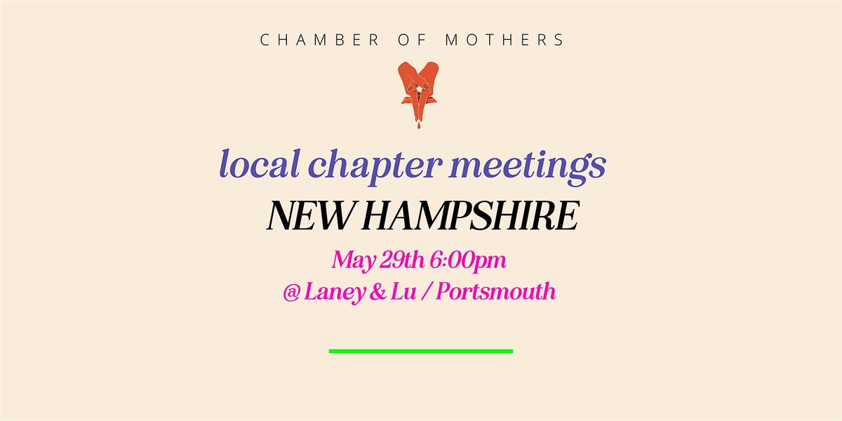 Chamber of Mothers Local Chapter Meeting - New Hampshire