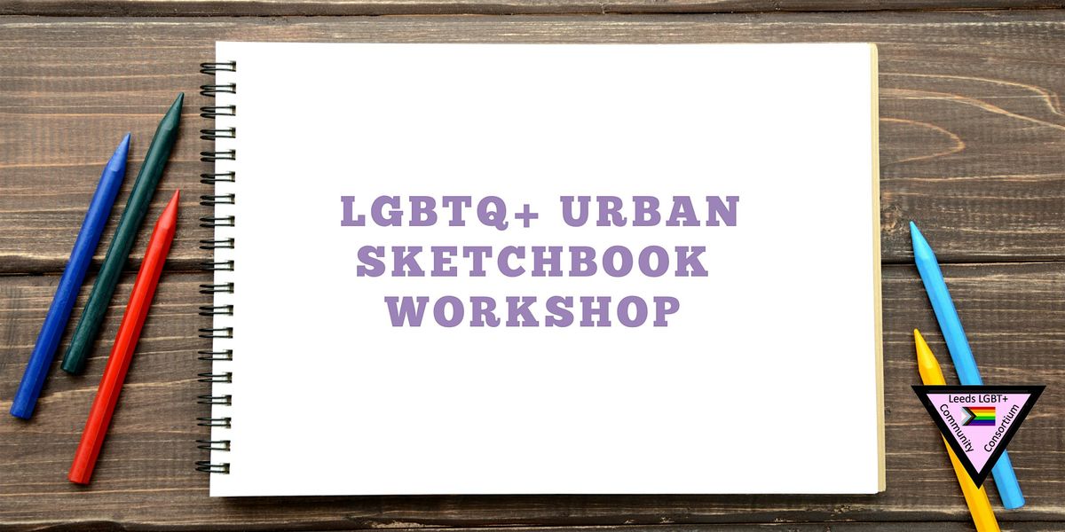 LGBTQ+ Urban Sketchbook Taster Session