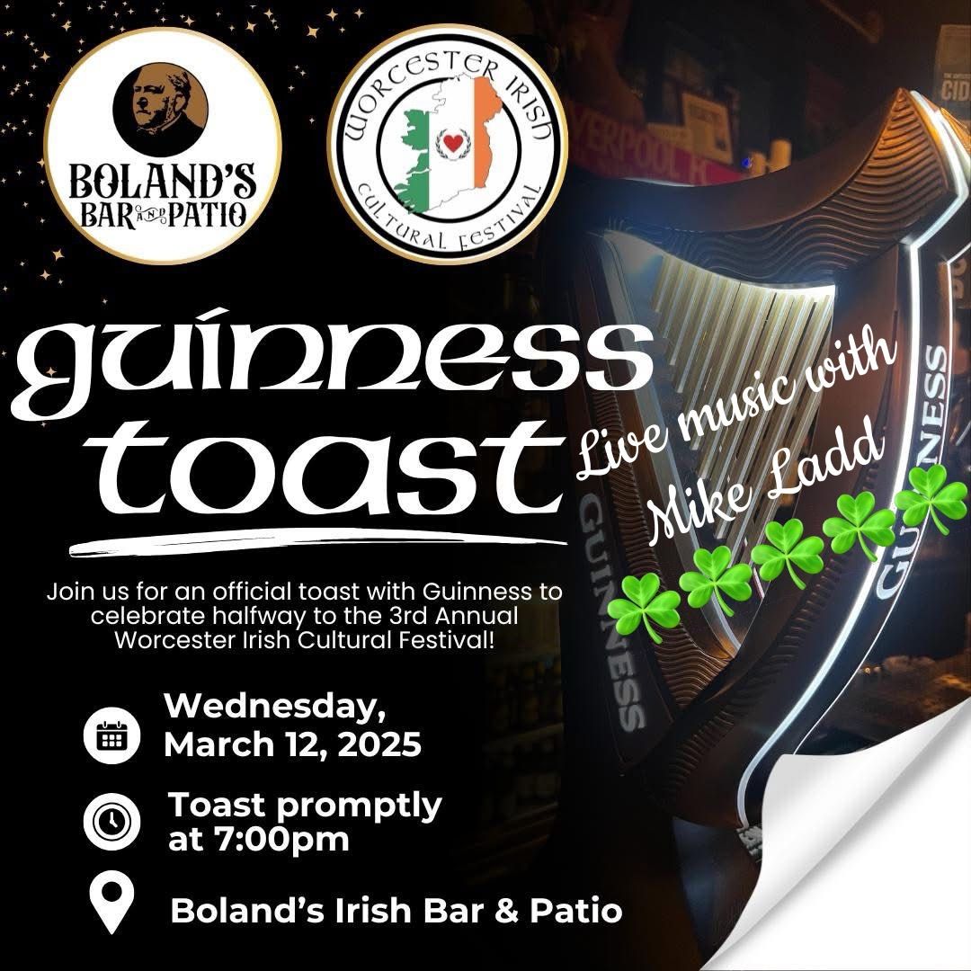 Guinness Toast\/Halfway to The Worcester Irish Cultural Festival