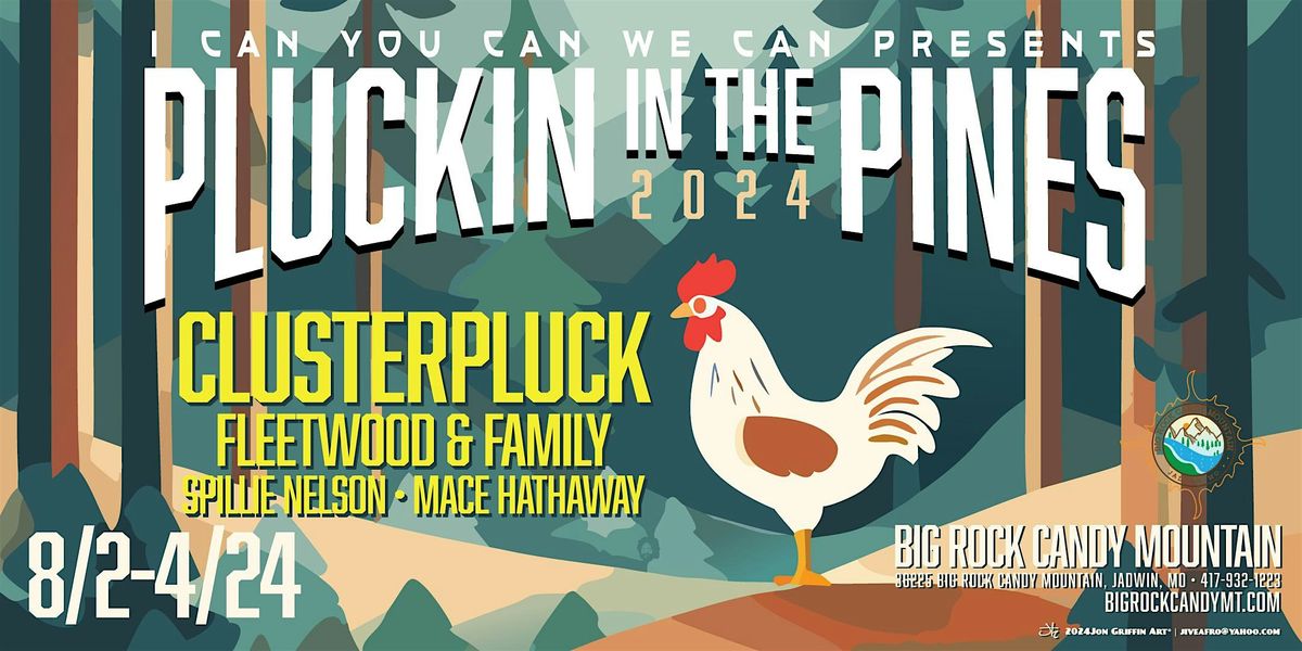 Pluckin in the pines 2024 Featuring ClusterPluck WSG