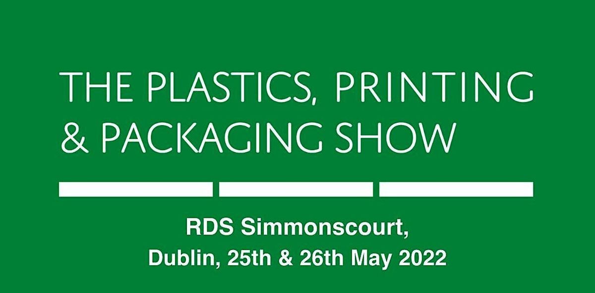 The Plastics, Printing & Packaging Show 2024