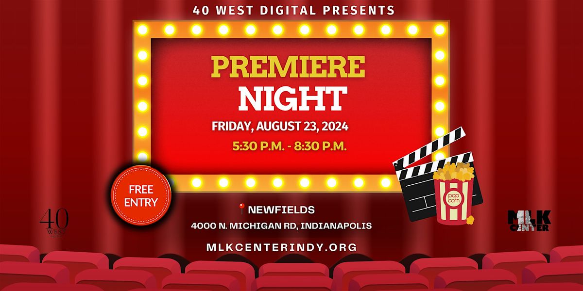 40West Digital Premiere Night