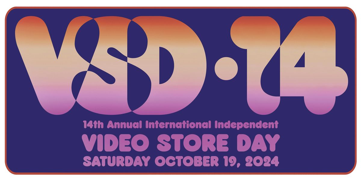 VIDEO STORE DAY: The 14th Annual International Independent Video Store Day