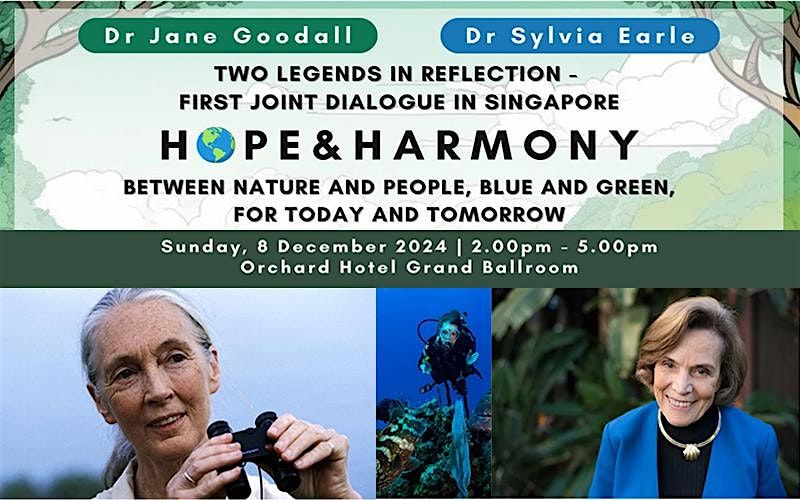 Hope & Harmony  - with Jane Goodall & Sylvia Earle