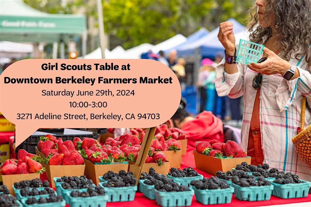 Girl Scout Table at Saturday Downtown Berkeley Farmers' Market