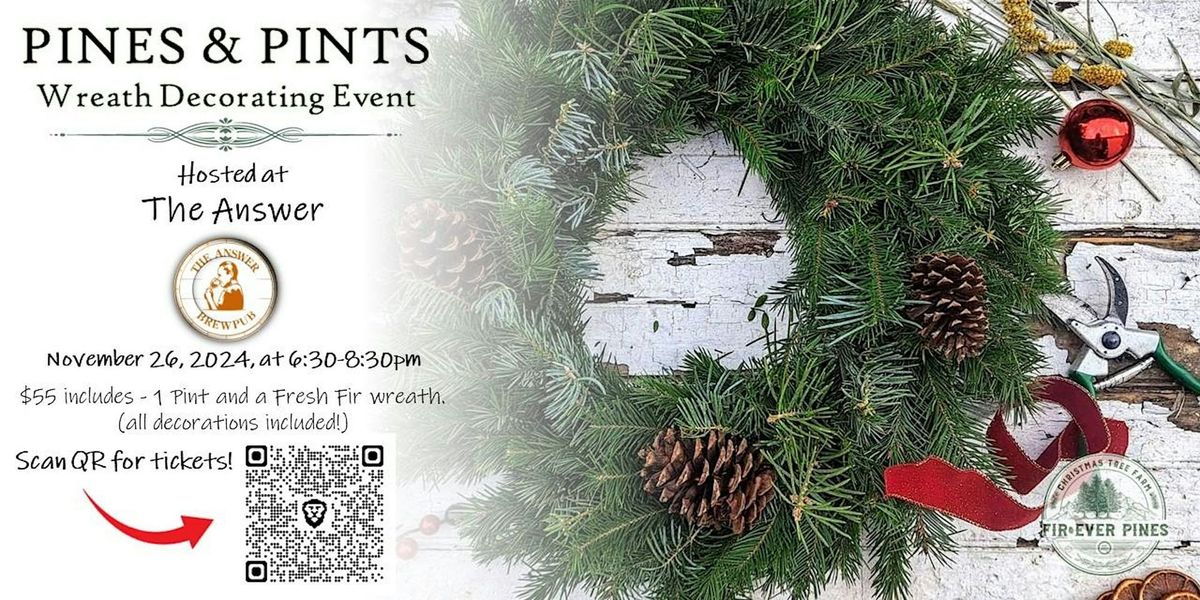 Pines & Pints - Wreath Decorating Event at the Answer Brewpub