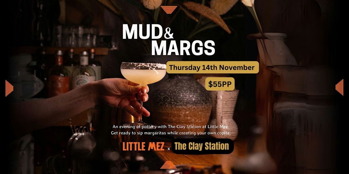 Mud & Margs at Little Mez, Queenstown