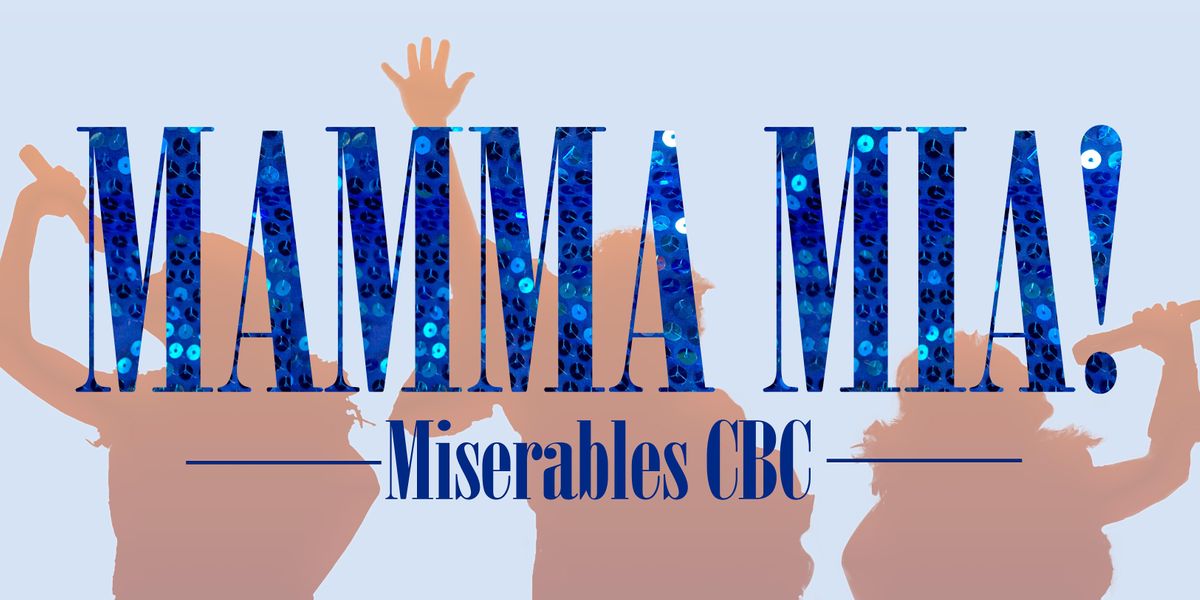 Musical "MAMMA MIA" - S\u00e1bado 27  Noviembre 2021 - Miserables CBC