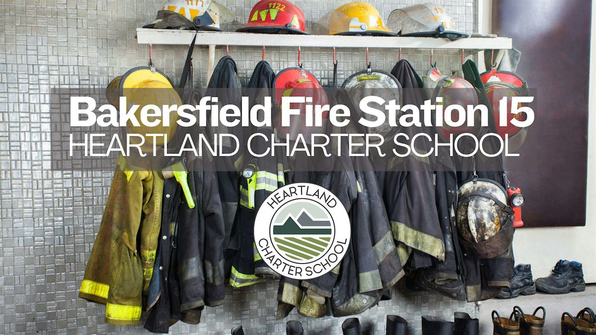 Bakersfield Fire Department- Heartland Charter School