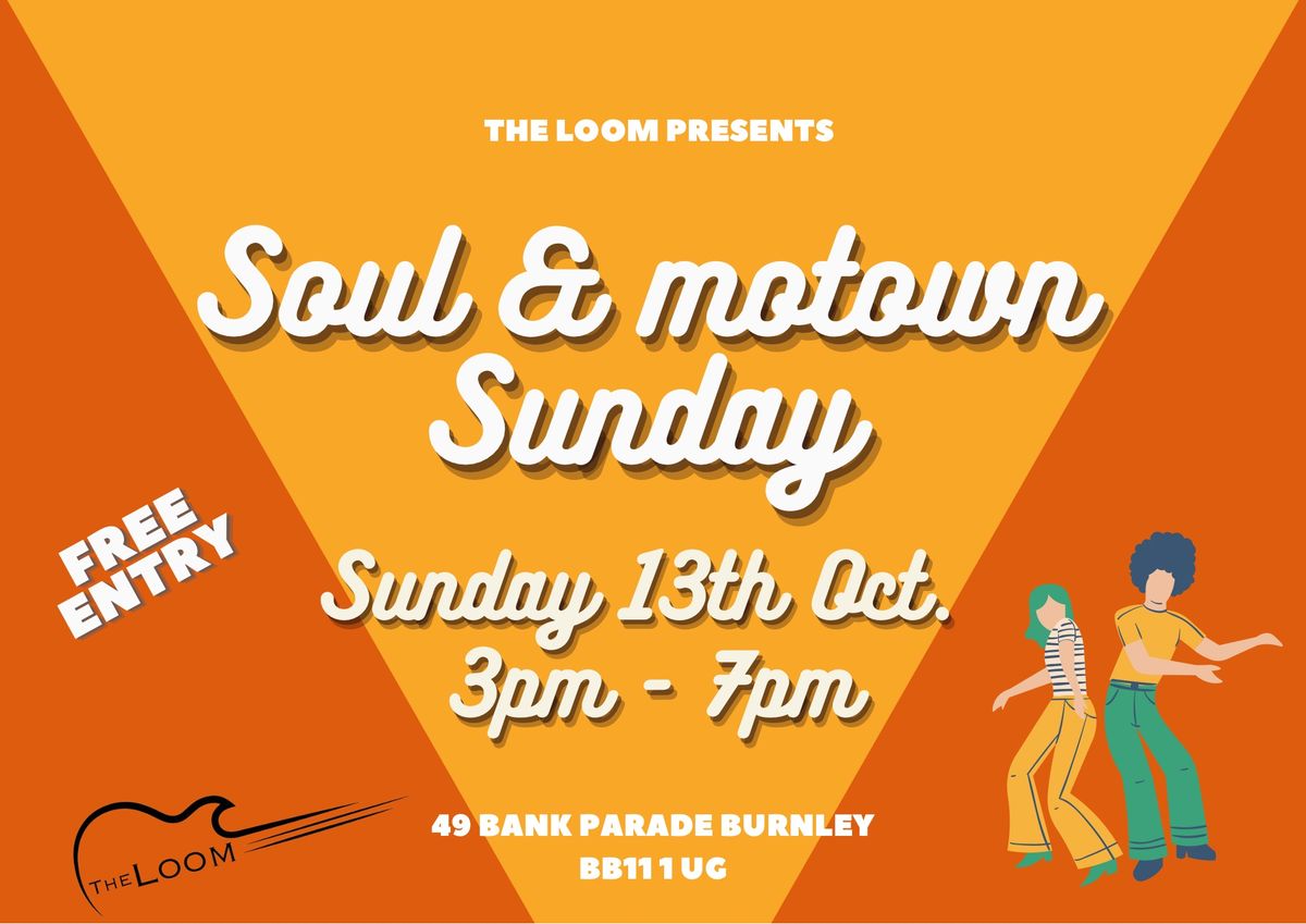 Soul & Motown Sundays @ The Loom