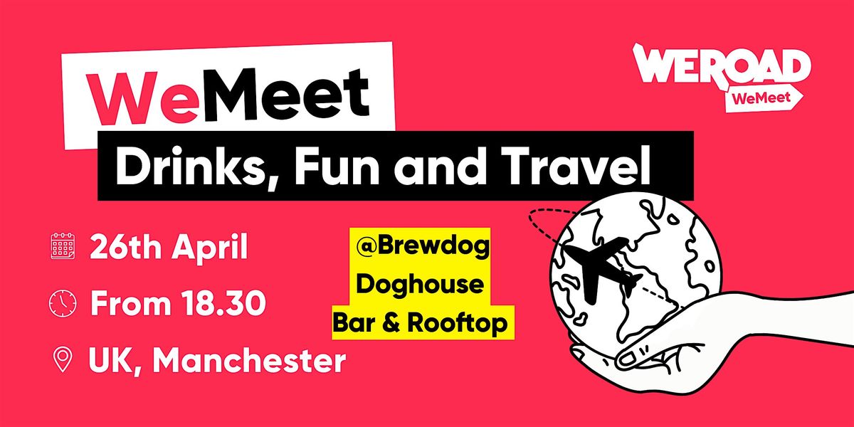 WeMeet at the Pub in Manchester! @ Brewdog Doghouse Bar & Rooftop