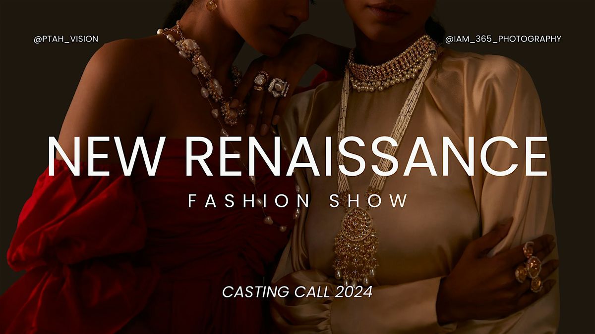 NEW RENAISSANCE MODEL MIXER & Casting Call