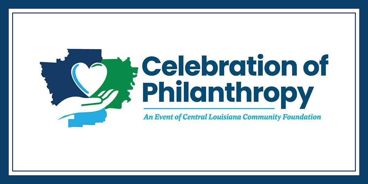 Celebration of Philanthropy - Celebrating 25 Years of CLCF