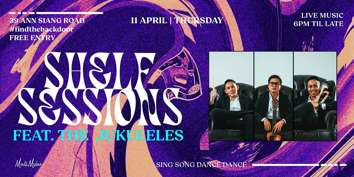 SHELF SESSIONS: Live Music featuring The Jukuleles