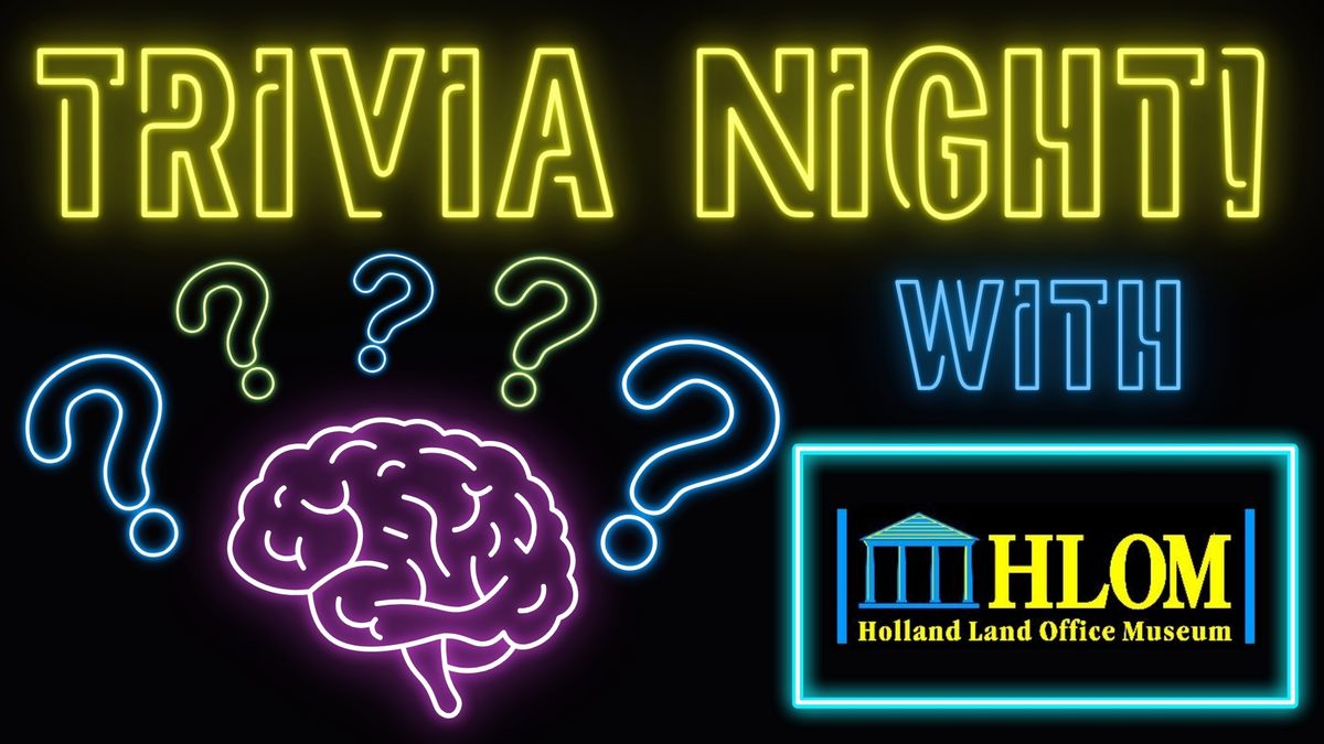 HLOM Trivia Night @ the Museum: The Turbulent Thirties (1930s)